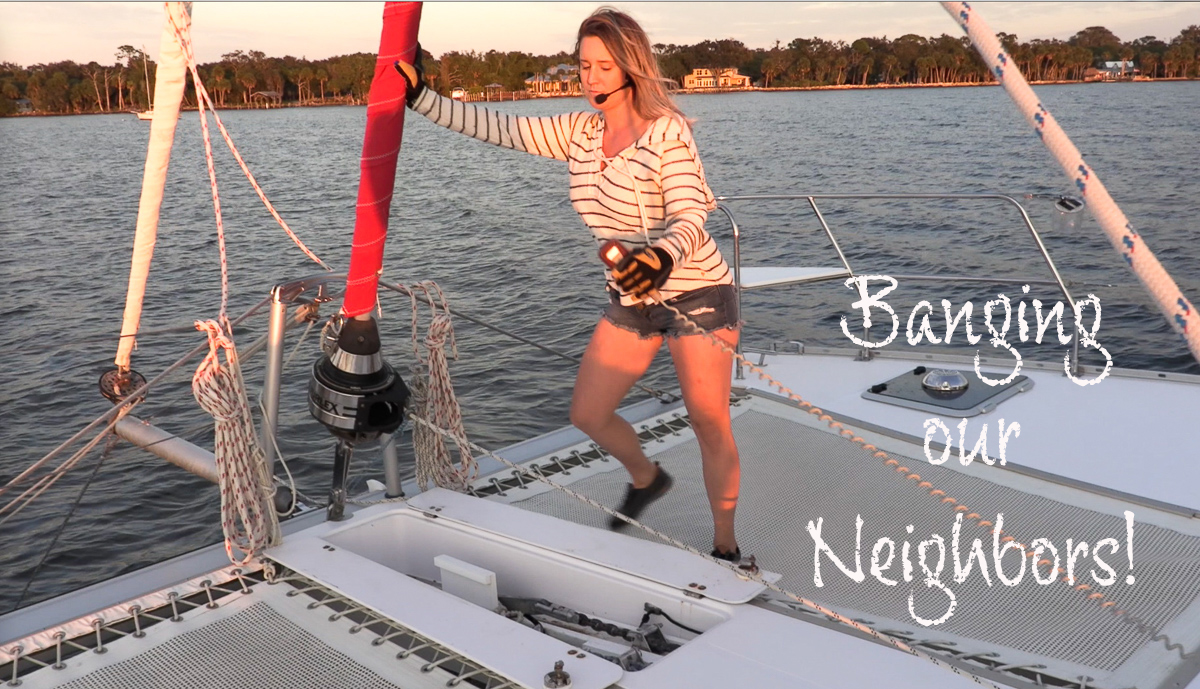 99. Banging Our Neighbors!